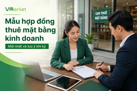 Mẫu hợp đồng thuê mặt bằng kinh doanh mới nhất và lưu ý khi ký