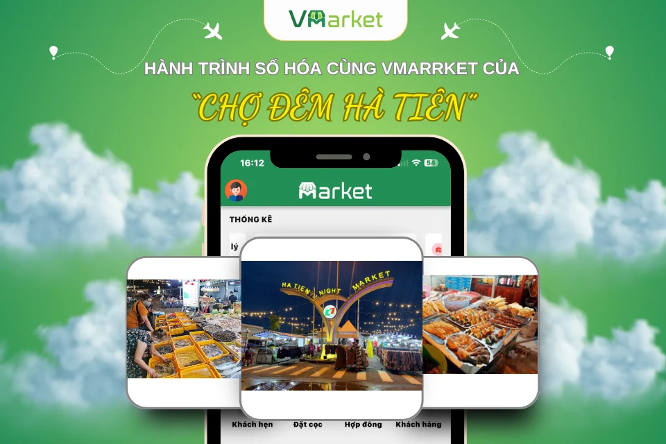 Chợ Đêm Hà Tiên Và Hình Trình Số Hóa Cùng VMarket